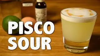 Pisco Sour - How to Make the Classic Drink & the History Behind It