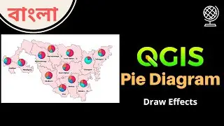 Prepare Pie Diagram in QGIS || Add Effect and Custom Color