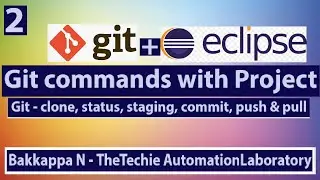 Git Tutorial for Beginners-2 || Git- Clone, Status, Staging, Commit, Push and Pull