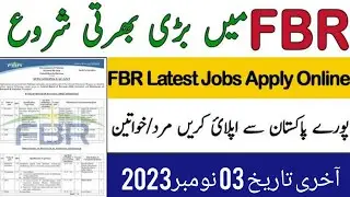 FBR Jobs 2023| Online Apply| Federal Board of Revenue Jobs 2023| 