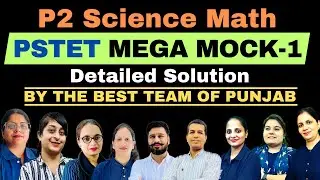 PSTET-24 MOCK Test-1 Detailed Solution Part-4 (P2 Science Math)| SAAVAL  M: 99888-32392