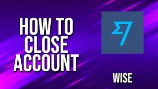 How To Close Account Wise Tutorial