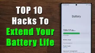 TOP 10 HACKS To Extend the Battery Life of your Samsung Galaxy (Note 20, S20, Note 10, S10, S9, etc)