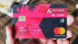 Axis Bank My Zone Credit Card Features and Benefits - Limits & Eligibility - Vishal Malik