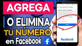 como eliminar mi número de celular de Facebook /agregar / desvincular o cambiar / 2023-2024-2025
