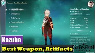 👍 Lv. 80 Kazuha - Best Artifacts, Weapons, Stats, Skills [Gameplay] | Genshin Impact