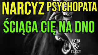 NARCYZ ŚCIĄGA CIĘ NA DNO #narcyz #psychopata #psychologia #rozwój #npd #trauma #ptsd #manipulacja