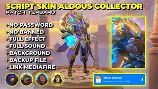 Script Skin Aldous Collector No Password - Full Effect - Patch Terbaru