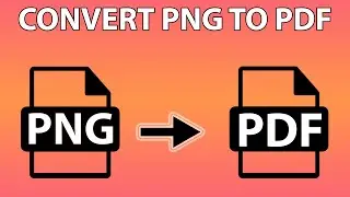 Convert PNG To PDF Online For Free - PNG To PDF