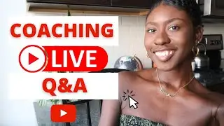 How to Become a Life Coach in 2022 | How to Start A Coaching Business | LIVE COACHING Q&A!