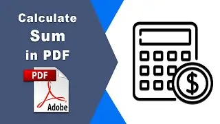 How to calculate sum in pdf using Adobe Acrobat Pro DC