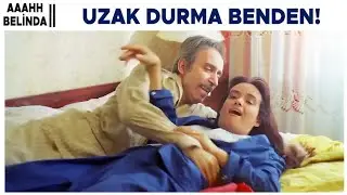 Aaahh Belinda Türk Filmi | Serap Yeni Hayatına Alışamıyor!