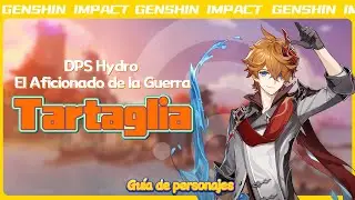 DPS Hydro: El Aficionado de la Guerra, Tartaglia