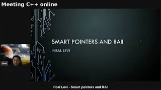 Inbal Levi - Smart Pointers and RAII - Meeting C++ online