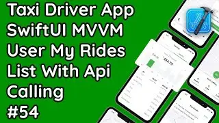 SwiftUI MVVM Native iOS: User My Rides List UI with API Calling | Taxi Driver App #54