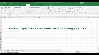 How to Split One Cell into Two or More Cells in Excel