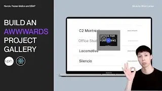 Build an Awwwards Project Gallery using NextJs, GSAP and Framer Motion