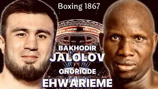 Bakhodir Jalolov - Onoriode Ehwarieme / Баходир Джалолов - Онориоде Эвариэме Прогноз и разбор боя.