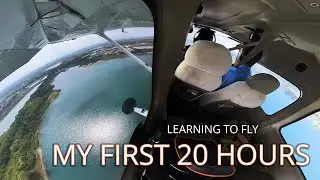 Learning to Fly - My First 20 Hours of Flight Training