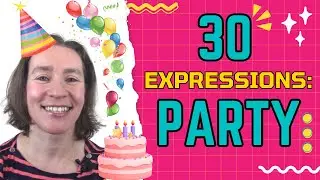 30 English expressions with PARTY