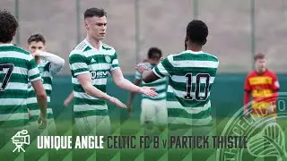 Celtic TV Unique Angle | Celtic FC B 4-0 Partick Thistle | Young Celts reach Glasgow Cup Final!