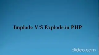 Implode v/s Explode function in PHP