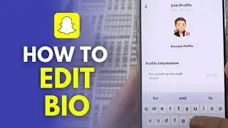 How To Add / Edit Bio On Snapchat!