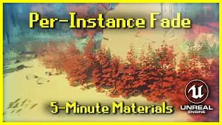 Per-Instance Fade Amount | 5-Minute Materials [UE4/UE5]