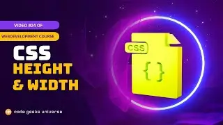 Mastering CSS Height, Width, and Max-width |Full Stack Web Development | Web Development Tutorial#24