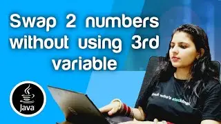 Swap two numbers without using third variable | Java