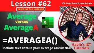 Lesson 62: The AverageA function in Excel | FREE Series of Microsoft Excel Lessons