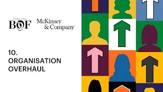 Organisation Overhaul | The Business of Fashion