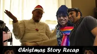 Christmas Story Recap