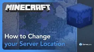 How to Change Server Location - Server.Pro