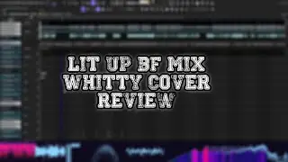 Friday Night Funkin' - Lit Up (BF Mix) Whitty Cover REVIEW