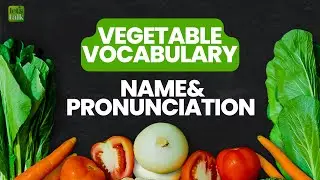 Vegetable Names And Their Correct English Pronunciation | Improve English Vocabulary Words