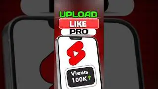 Upload Youtube Shorts Like A Pro..? 