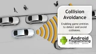 Android Game Development – Week 9 – Collision Avoidance