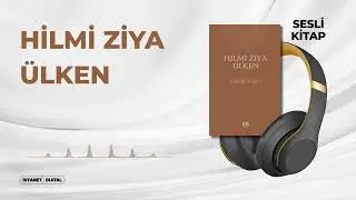 Hilmi Ziya Ülken - Mehmet Vural - Sesli Kitap
