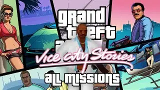 GTA VICE CITY STORIES All Missions - Full Game Walkthrough (4K 60fps) No Commentary