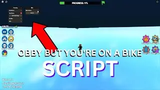 Obby But You're on a Bike Script/Hack GUI | Auto Farm, Free Bikes & More