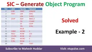 7. Solved Example #2 Convert Assembly Language program to Object Program in SIC by Dr. Mahesh Huddar