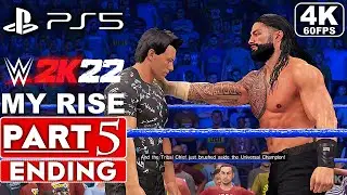 WWE 2K22 MyRise ENDING Gameplay Walkthrough Part 5 FULL GAME [4K 60FPS PS5] - No Commentary