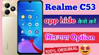 realme c53 app hide kaise kare, realme c53 app hide, realme c53 hide app settings