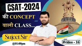 Csat - 2024 ll CLASS-16 ll Exam Drishti IAS ll csat for uppcs 2024
