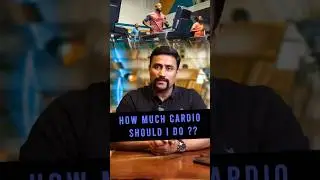 HOW MUCH CARDIO SHOULD I DO ?? EXPLAINED 