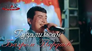 Bahrom Pardaev - Go'zalimsan | Бахром Пардаев - Гузалимсан [Tuy version]