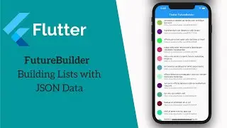 Flutter FutureBuilder -  Building Lists with JSON Data