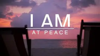 Manifest a PEACEFUL life with these affirmations