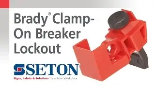 How to Install A Brady® Clamp On Breaker Lockout Device | Seton Video